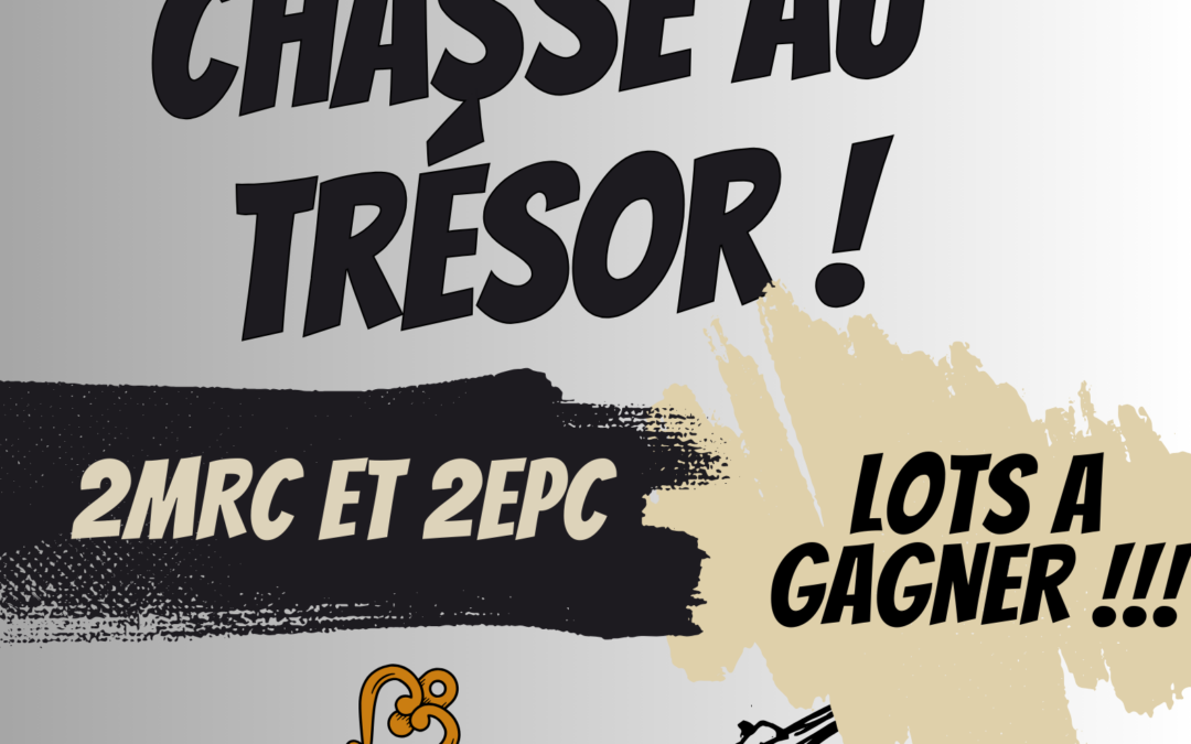 Chasse aux trésors pour les 2MRC et 2EPC